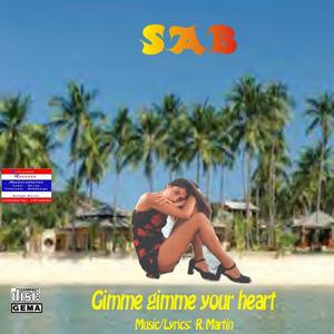 Gimme gimme your heart