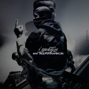 I Apologize in Advance