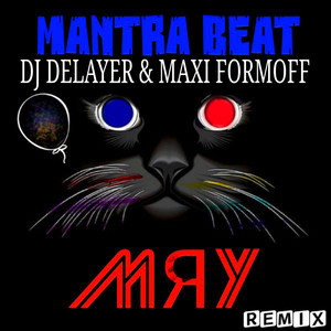 Мяу DJ DeLaYeR & MAXI FormOFF Remix