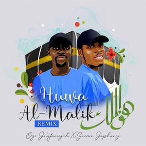 HUWA AL-MALIK (Remix)