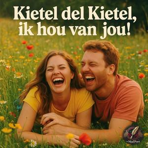 Kietel del Kietel ik hou van jou
