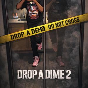 Drop a Dime 2 (feat. MFG Trey)