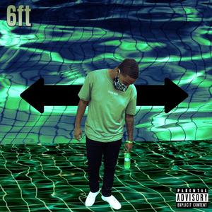 6ft (feat. Young Deano)