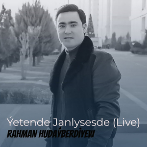 Ýetende Janlysesde (Live)