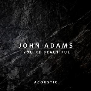 You’re Beautiful (Acoustic)