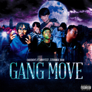 GANG MOVE
