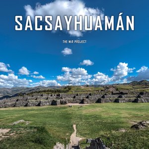 Sacsayhuaman