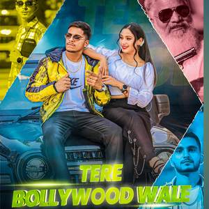 Tere bollywood wale