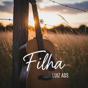 Filha (feat. Luiz Ads)