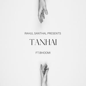 Tanhai (feat. BHOOMI)