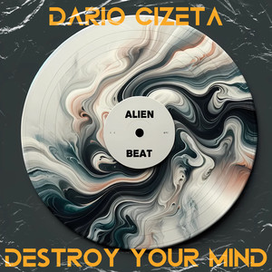 Destroy Your Mind