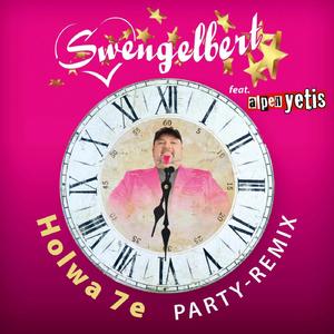 Holwa 7e (feat. Alpenyetis) (Party-Remix)