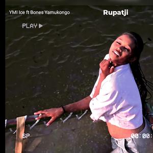Rupatji (feat. Bones Yamukongo)