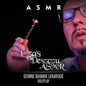 Dziwne badanie lekarskie, Cz. 3
