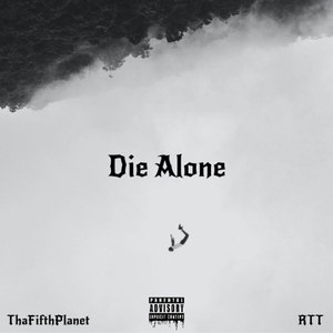 Die Alone (feat. RTT)