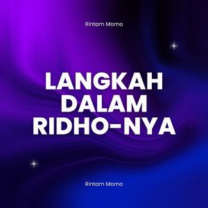 Langkah dalam Ridho-Nya