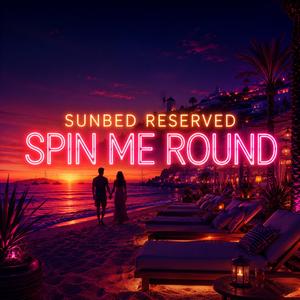 Spin Me Round