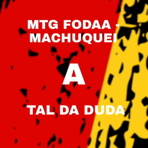 MTG FODAA - SEMANA PASSADA EU MACHUQUEI A TAL DA DUDA