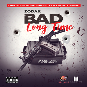 Bad Long Time