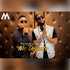Me Dejaste (feat. Big Nango)