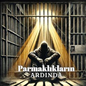 Parmaklıkların Ardında