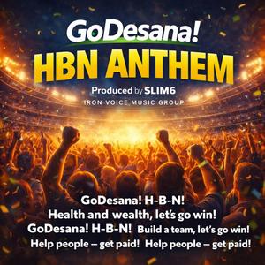 GoDesana HBN Anthem