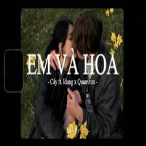 BEAT Em Và Hoa (Lofi)