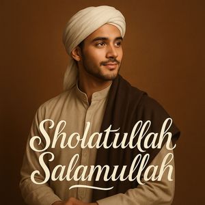 Sholatullah Salamullah
