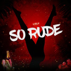 So Rude