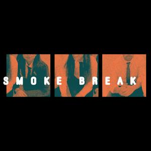 Smoke Break