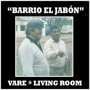 Barrio El Jabón (with Vare) (Acústico)