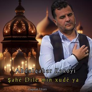 Şahê Dile Min Xudê Ya