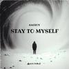 Sadboy - Stay To Myself
