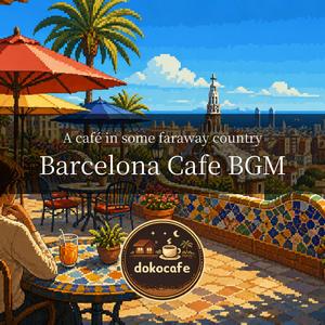 An Afternoon on a Mediterranean Terrace in Barcelona / Cafe BGM 1 Hours