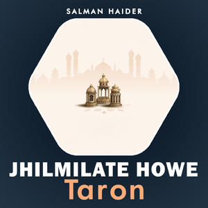 Jhilmilate Howe Taron