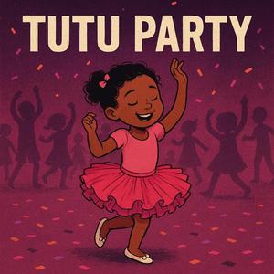 Tutu Party
