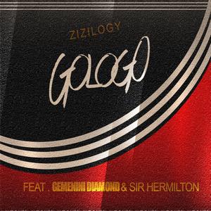 Gologo (feat. Gemini Diamond & Sir Hamilton)