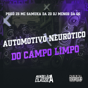 Automotivo Neurótico do Campo Limpo