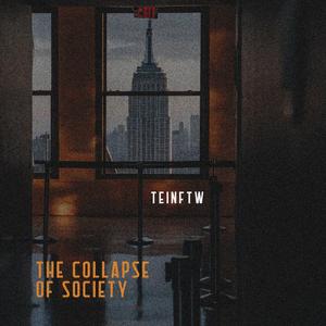 The Collapse of Society