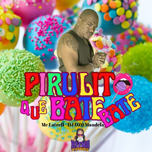 Pirulito Q Bate Bate