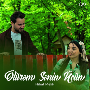 Ölürəm Sənin Üçün