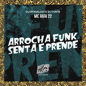 Arrocha Funk Senta e Prende