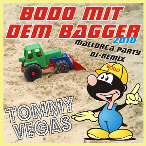 Bodo mit dem Bagger (Mallorca Party DJ-Remix)