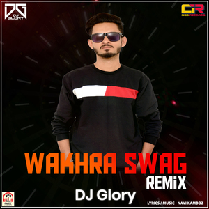Wakhra Swag Remix