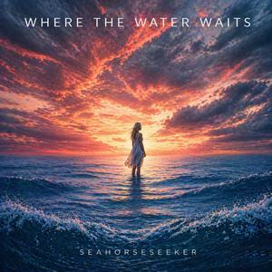 Where The Water Waits