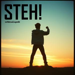 Steh!