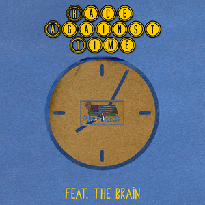 Race Against Time (feat. The Brain)
