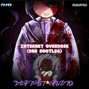 Internet overdose (Dnb mashup)