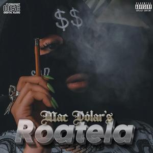Roatela-Mac Dolar's-los chorekes