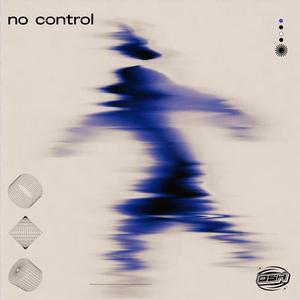 NO CONTROL